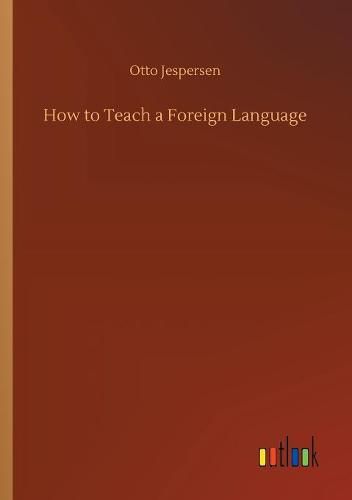 How to Teach a Foreign Language