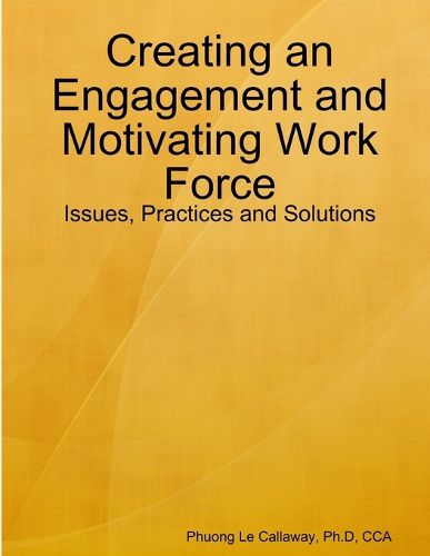 Cover image for Creating an Engagement and Motivating Work Force