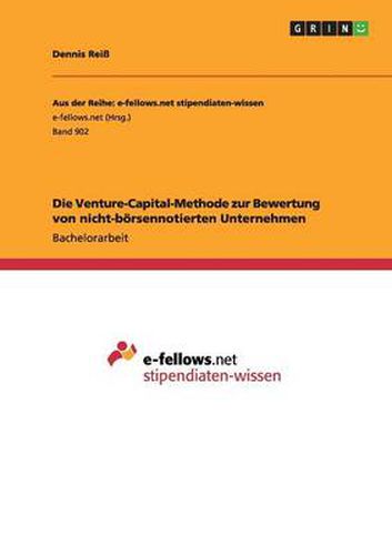 Cover image for Die Venture-Capital-Methode zur Bewertung von nicht-boersennotierten Unternehmen