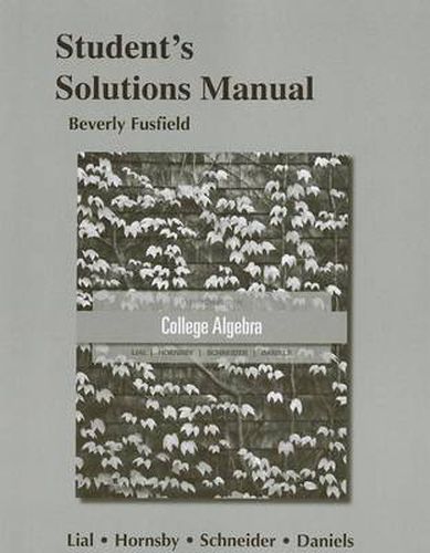 Student's Solutions Manual for College Algebra