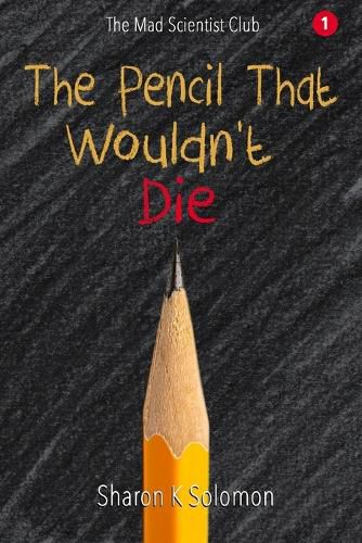 Cover image for The Pencil That Wouldn't Die