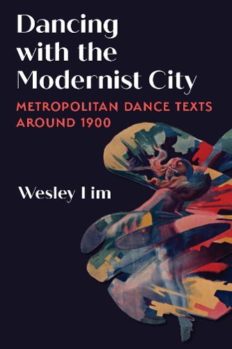 Cover image for Dancing with the Modernist City