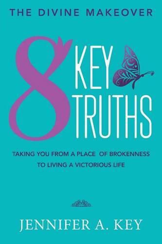 Cover image for The Divine Makeover: Eight Key Truths
