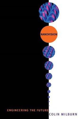 Cover image for Nanovision: Engineering the Future