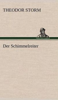 Cover image for Der Schimmelreiter