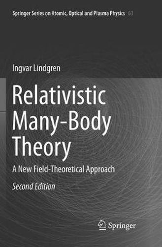 Cover image for Relativistic Many-Body Theory: A New Field-Theoretical Approach