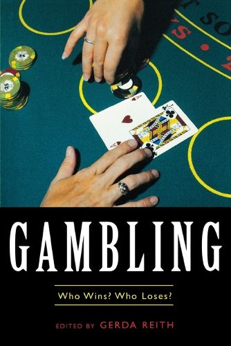 Cover image for Gambling: Who Wins? Who Loses?