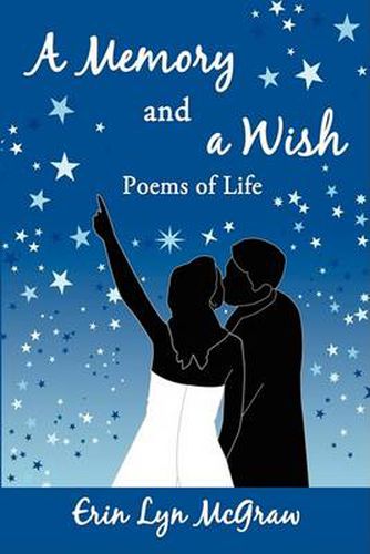 Cover image for A Memory and a Wish: Poems of Life