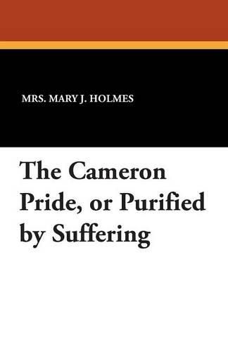 Cover image for The Cameron Pride, or Purified by Suffering