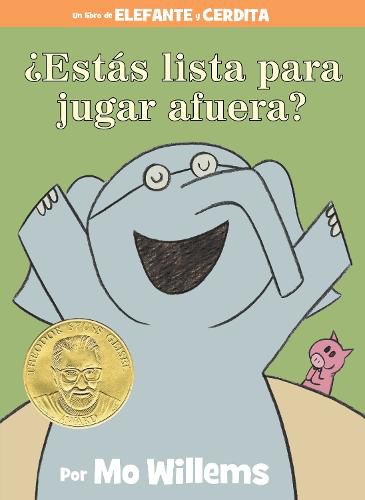 ?Estas Lista Para Jugar Afuera? (an Elephant & Piggie Book, Spanish Edition)