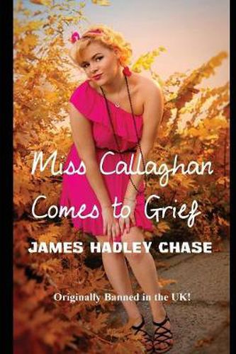 Miss Callaghan Comes to Grief