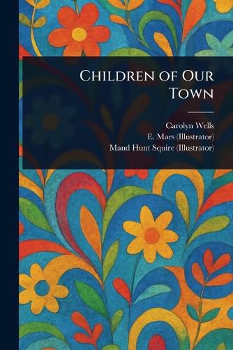 Cover image for Children of Our Town