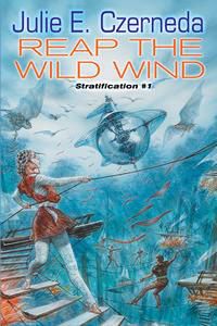 Cover image for Reap the Wild Wind: Stratification #1