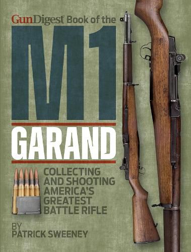 Cover image for Gun Digest Book of the M1 Garand