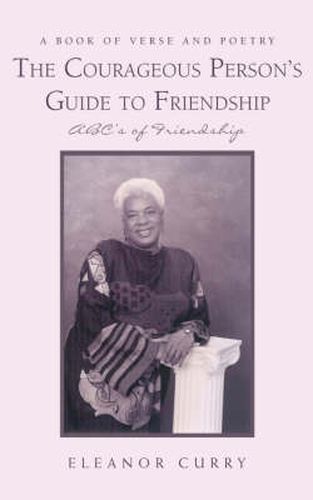 Cover image for The Courageous Person's Guide to Friendship: ABC's of Friendship