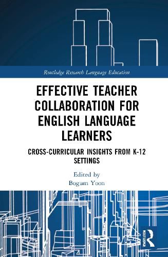 Cover image for Effective Teacher Collaboration for English Language Learners