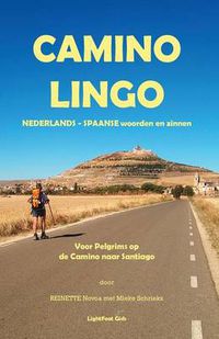 Cover image for Camino Lingo - Nederlands - Spaanse Woorden En Zinnen