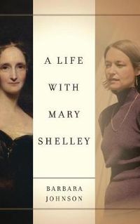 Cover image for A Life with Mary Shelley