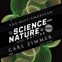 Cover image for The Best American Science and Nature Writing 2023