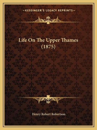 Life on the Upper Thames (1875)