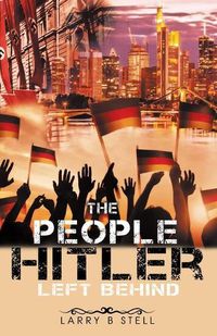 Cover image for The People Hitler Left Behind