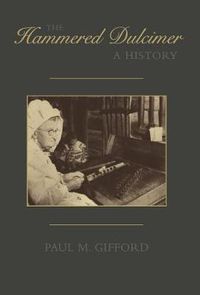 Cover image for The Hammered Dulcimer: A History