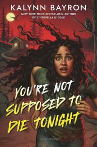 Cover image for You're Not Supposed to Die Tonight