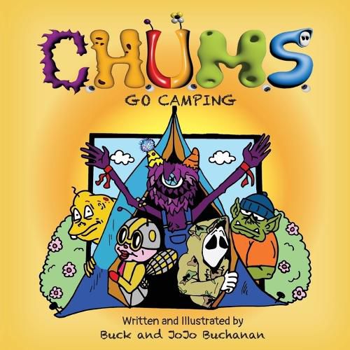 Cover image for C.H.U.M.S. Go Camping
