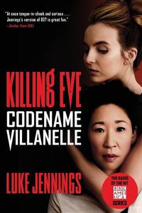 Cover image for Killing Eve: Codename Villanelle