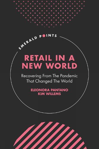 Cover image for Retail In A New World: Recovering From The Pandemic That Changed The World