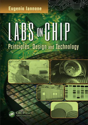 Cover image for Labs on Chip: Principles, Design and Technology