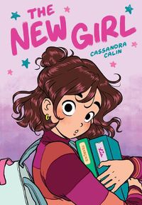 Cover image for The New Girl: A Graphic Novel (the New Girl #1)