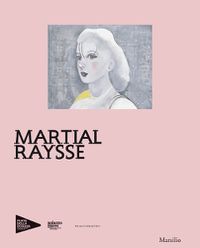 Cover image for Martial Raysse