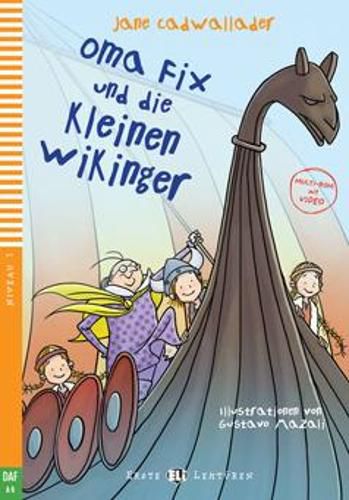 Cover image for Young ELI Readers - German: Oma Fix und die kleinen Wikinger + downloadable mult