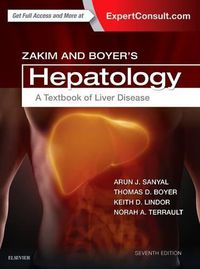 Cover image for Zakim and Boyer's Hepatology: A Textbook of Liver Disease
