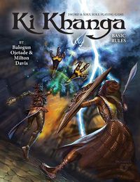 Cover image for Ki Khanga Sword and Soul Role Playing Game: Basic Rules
