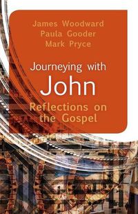 Cover image for Journeying with John: Reflections on the Gospel