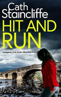 Cover image for HIT AND RUN a gripping crime thriller filled with twists