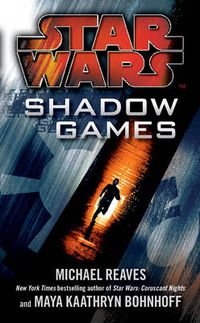 Cover image for Star Wars: Shadow Games