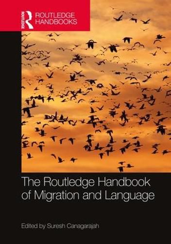 Cover image for The Routledge Handbook of Migration and Language