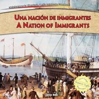 Cover image for Una Nacin de Inmigrantes/A Nation Of Immigrants