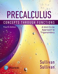 Cover image for Precalculus: Concepts Through Functions, A Unit Circle Approach to Trigonometry