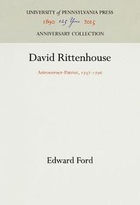 Cover image for David Rittenhouse: Astronomer-Patriot, 1732-1796