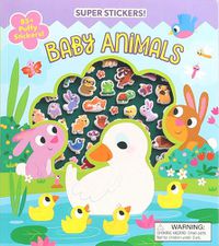 Cover image for Super Stickers! Baby Animals