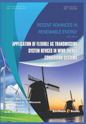 Cover image for Application of Flexible AC Transmission System Devices in Wind Energy Conversion Systems