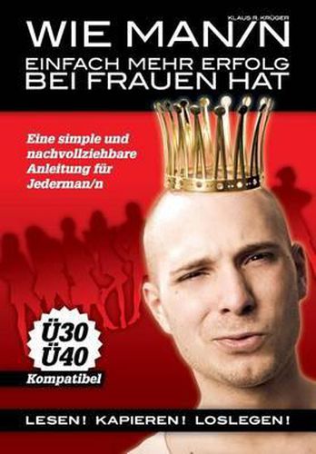 Cover image for Wie Man/n einfach mehr Erfolg bei Frauen hat
