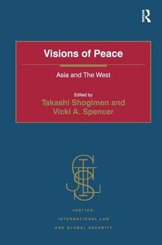 Cover image for Visions of Peace: Asia and the West
