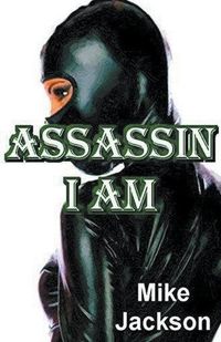 Cover image for Assassin I Am