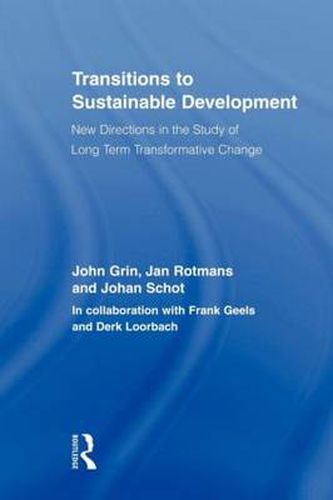 Cover image for Transitions to Sustainable Development: New Directions in the Study of Long Term Transformative Change