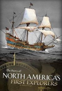 Cover image for The Story of North America's First Explorers